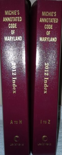 9780769852058: Michie's Annotated Code of Maryland Index a to Z Two Volumes