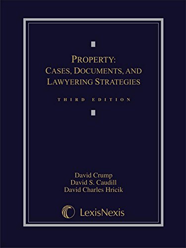 Imagen de archivo de Property : Cases, Documents, and Lawyering Strategies a la venta por Better World Books