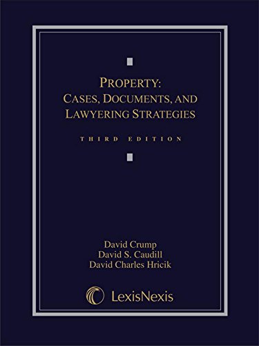 Stock image for Property : Cases, Documents, and Lawyering Strategies for sale by Better World Books