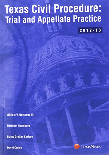 

Texas Civil Procedure: Trial and Appellate Practice