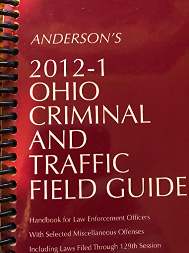 9780769853710: Anderson's Ohio Criminal and Traffic Field Guide