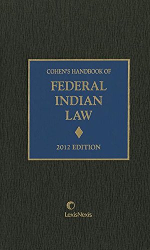 Cohen's Handbook of Federal Indian Law [LATEST EDITION] (9780769855165) by LexisNexis Editorial Staff