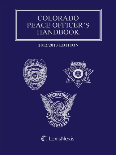 Colorado Peace Officer's Handbook with CD-ROM (9780769855356) by Publisher's Editorial Staff