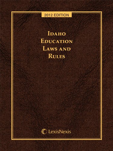 Idaho Education Laws and Rules with CD-ROM (9780769856063) by Publisher's Editorial Staff