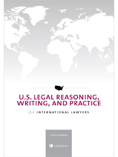 9780769856568: U.S. Legal Reasoning, Writing, and Practice for International Lawyers