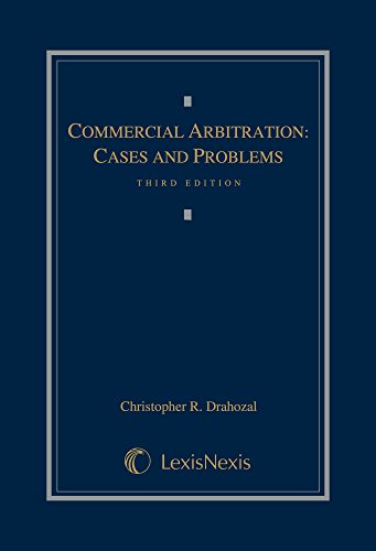 Beispielbild fr Commercial Arbitration: Cases and Problems (2013) zum Verkauf von Textbooks_Source