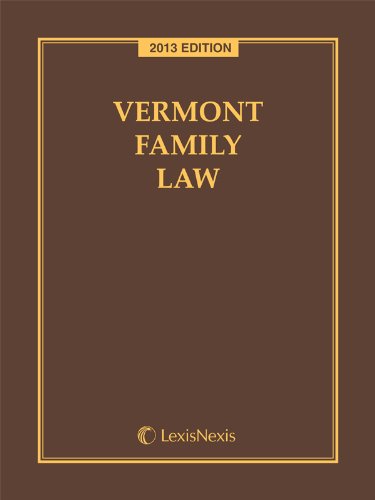 Vermont Family Law (9780769859996) by Publisher's Editorial Staff