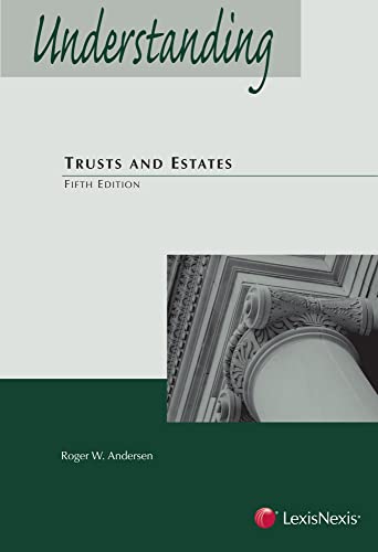 Beispielbild fr Understanding Trusts and Estates Fifth Edition zum Verkauf von HPB-Red