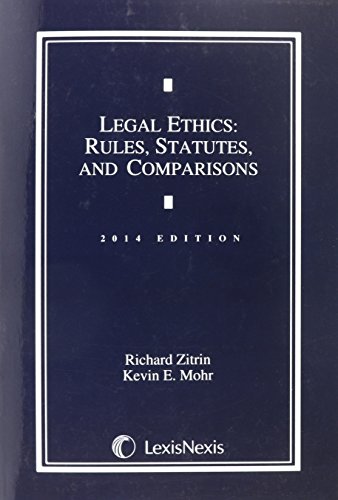 Imagen de archivo de Legal Ethics : Rules, Statutes, and Comparisons a la venta por Better World Books