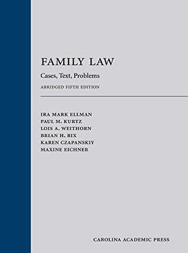 Imagen de archivo de Family Law: Cases, Text, Problems (2014) a la venta por HPB-Red