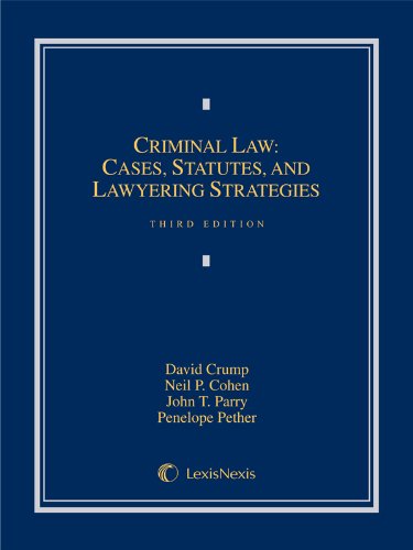 Stock image for Criminal Law: Cases, Statutes, and Lawyering Strategies for sale by HPB-Red