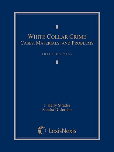 Imagen de archivo de White Collar Crime: Cases, Materials, and Problems a la venta por Thomas F. Pesce'