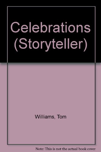 Celebrations (Storyteller) (9780769900353) by Williams, Tom