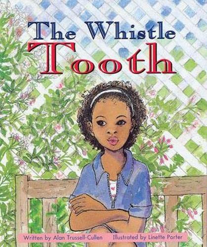 The whistle tooth (Storyteller) (9780769900384) by Trussell-Cullen, Alan