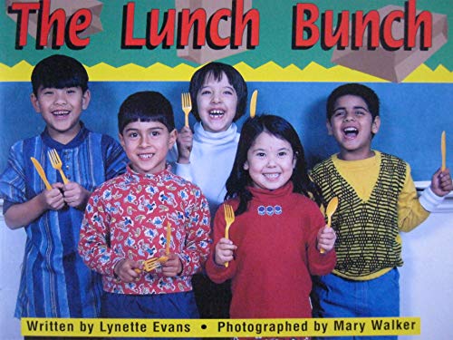 The lunch bunch (Storyteller) (9780769900407) by Evans, Lynette