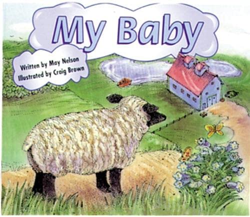 My Baby: Set B Emergent Guided Readers (Storyteller First Snow) (9780769902081) by Nelson, May