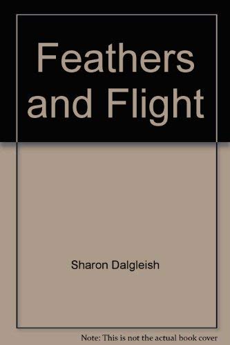 Beispielbild fr Feathers and flight (Explorers) zum Verkauf von Wonder Book