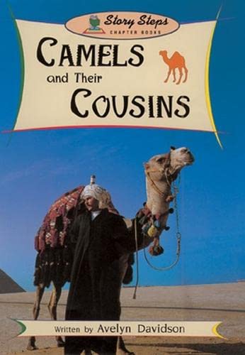 Camels and Their Cousins (Storyteller St (69565)) (9780769909431) by Unknown Author