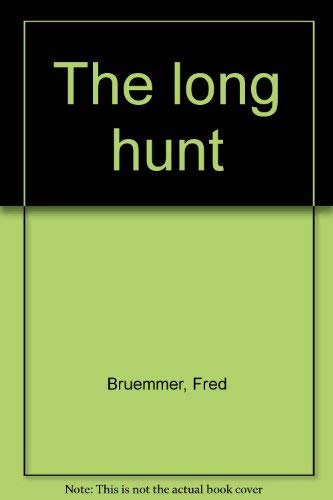 9780770002640: The Long Hunt