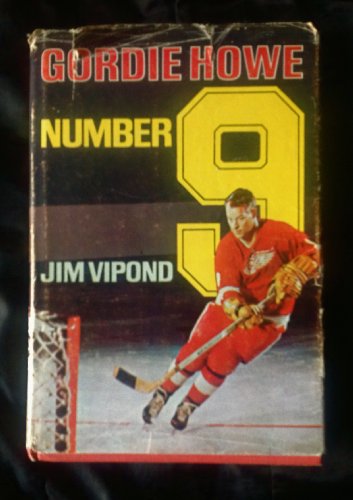 Stock image for Gordie Howe Number 9 for sale by Red's Corner LLC