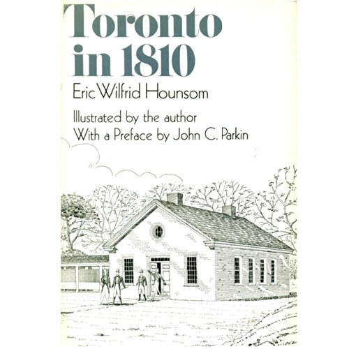 Stock image for Toronto in 1810 for sale by RareNonFiction, IOBA