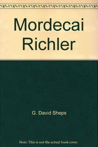 Mordecai Richler (Critical Views on Canadian Writers) - Sheps, G. David