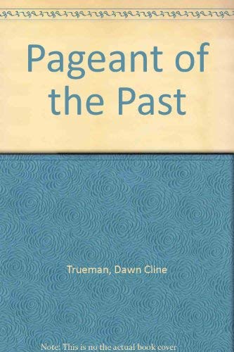 Imagen de archivo de Pageant of the Past a la venta por Better World Books: West