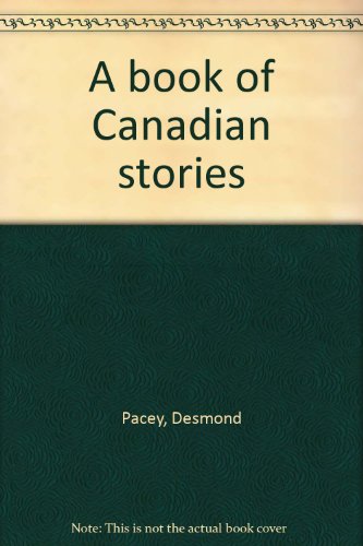 Stock image for A Book of Canadian Stories for sale by Better World Books Ltd