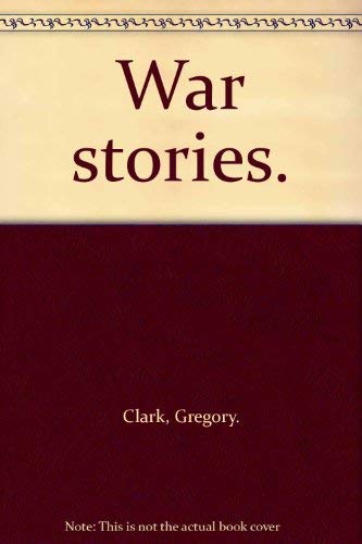 Beispielbild fr War stories. zum Verkauf von ThriftBooks-Atlanta