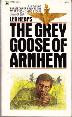 9780770100216: The Grey Goose of Arnhem