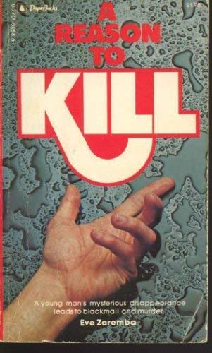 Stock image for A Reason to Kill for sale by Bay Used Books