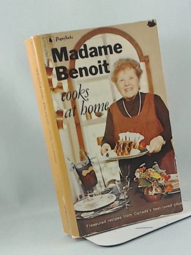 Beispielbild fr MADAME BENOIT COOKS AT HOME zum Verkauf von COOK AND BAKERS BOOKS