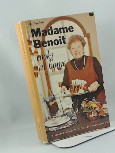 9780770101602: Madame Benoit Cooks at Home