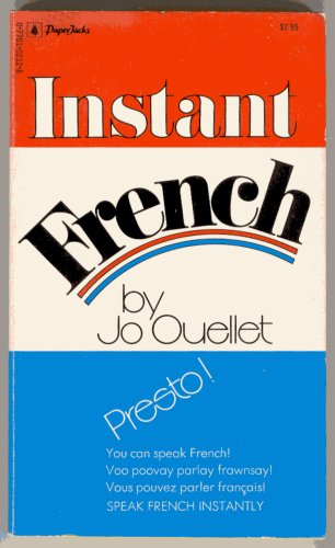 9780770102326: Instant French