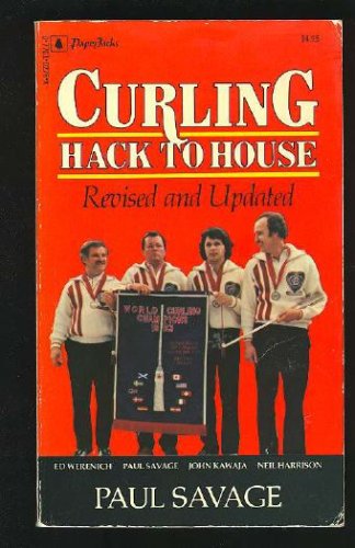 Curling Hack to House : Revised and Updated