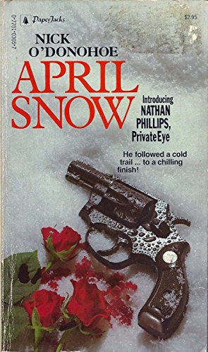 Stock image for April Snow [Nathan Phillips, Private Eye] for sale by Eric James