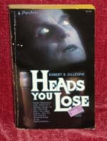 9780770104085: Heads You Lose