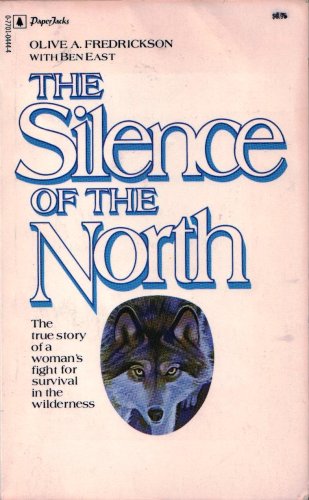 Stock image for The Silence Of The North for sale by ThriftBooks-Dallas