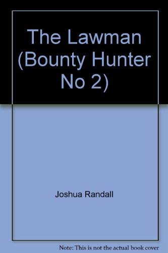 The Lawman (The Bounty Hunter #2)