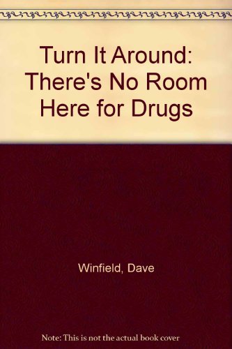 Beispielbild fr Turn It Around! There's No Room Here For Drugs zum Verkauf von Mike's Baseball Books