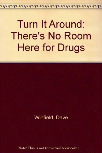 Imagen de archivo de Turn It Around! There's No Room Here For Drugs a la venta por Mike's Baseball Books