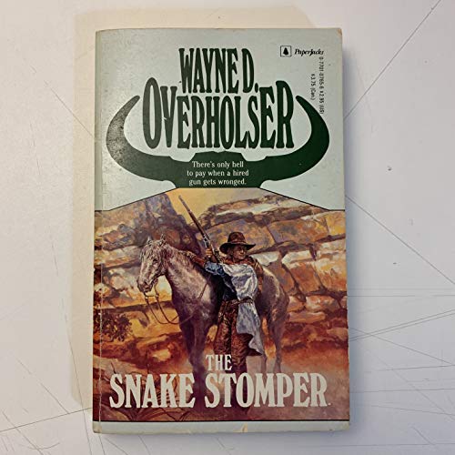The Snake Stomper (9780770107659) by Overholser, Wayne D.
