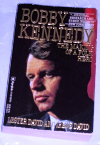 Stock image for Bobby Kennedy : The Making of a Folk Hero for sale by Book Booth