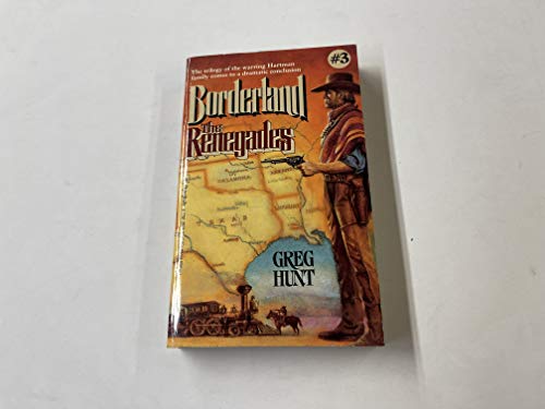 Stock image for Borderland #03 the Renegades for sale by ThriftBooks-Atlanta