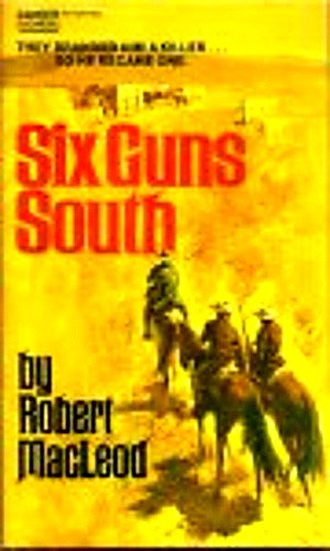 Beispielbild fr Six Guns South zum Verkauf von ThriftBooks-Atlanta