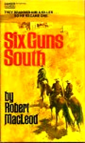 Stock image for Six Guns South for sale by ThriftBooks-Atlanta