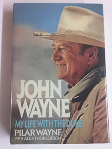 Beispielbild fr John Wayne : My Life with the Duke zum Verkauf von Better World Books