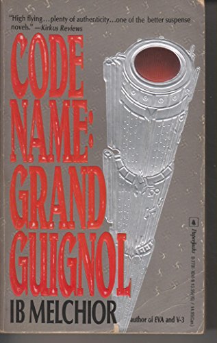 Imagen de archivo de Code Name: Grand Guignol a la venta por -OnTimeBooks-