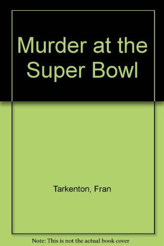 Stock image for Murder at the Super Bowl for sale by ThriftBooks-Atlanta