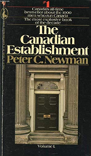 Stock image for The Canadian Establishment Volume 1 for sale by HPB-Ruby